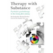Therapy with Substance: Psycholytic Psychotherapy in the Twenty-First Century