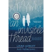 An Invisible Thread
