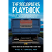 The Sociopath's Playbook: The Quintessential Guide to Navigating the Sociopathically Adjusted Playing Field