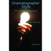 Cinematographer Style- The Complete Interviews, Vol. II