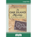 The Oak Island Mystery: The World's Greatest Treasure Hunt (16pt Large Print Edition)