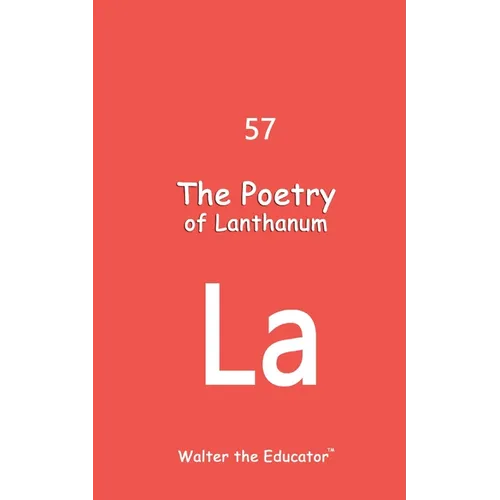 The Poetry of Lanthanum