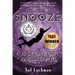 Snooze: A Story of Awakening