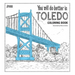 You Will Do Better In Toledo Coloring Book