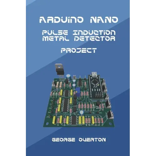 Arduino Nano Pulse Induction Metal Detector Project