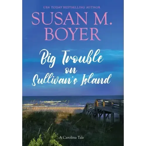 Big Trouble on Sullivan's Island