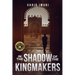 In the Shadow of the Kingmakers