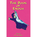 The Book of Enoch: A Work of Visionary Revelation and Prophecy, Revealing Divine Secrets and Fantastic Information about Creation, Salvat