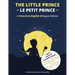 The Little Prince (Le Petit Prince): A French-English Bilingual Edition