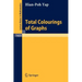 Total Colourings of Graphs