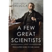 A Few Great Scientists: From Alfred Nobel to Carl Sagan