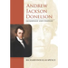 Andrew Jackson Donelson: Jacksonian and Unionist