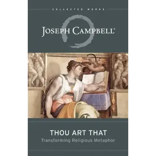Thou Art That: Transforming Religious Metaphor