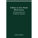 Folklore in New World Black Fiction: Writing and the Oral Traditional Aesthetics