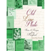 Old Line Plate: Stories & Recipes from Maryland