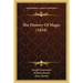 The History Of Magic (1854)
