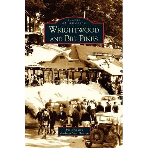 Wrightwood and Big Pines