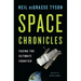 Space Chronicles: Facing the Ultimate Frontier