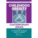 Childhood Obesity: Contemporary Issues