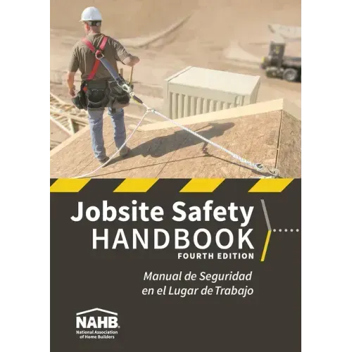 Nahb Jobsite Safety Handbook, English-Spanish, Fourth Edition