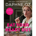 Eat Your Heart Out: All-Fun, No-Fuss Food to Celebrate Eating Clean