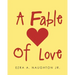 A Fable Of Love