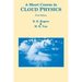 Short Course in Cloud Physics