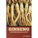 Ginseng and Other Medicinal Plants