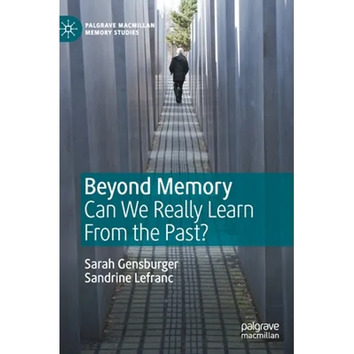 Beyond Memory: Can We Really Learn from the Past?