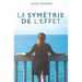 La Symétrie de l'Effet