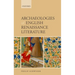 Archaeologies of English Renaissance Literature