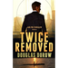 Twice Removed: An FBI Thriller (Book 2)