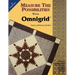 Measure the Possibilities with Omnigrid - Print on Demand Edition