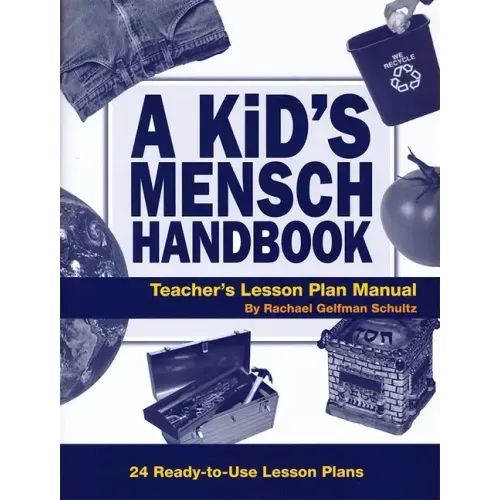A Kid's Mensch Handbook Lesson Plan Manual