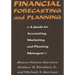 Financial Forecasting and Planning: A Guide for Accounting, Marketing, and Planning Managers