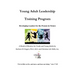 Young Adult Leadership Training Program: Developing Leaders for the Present & Future