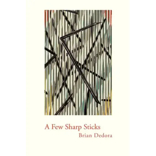 A Few Sharp Sticks (Trade Paper)