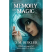 Memory and Magic