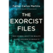 The Exorcist Files: True Stories about the Reality of Evil and How to Defeat It