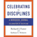 Celebrating the Disciplines: A Workbook Journal to Accompany Celebration of Discipline