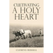 Cultivating a Holy Heart