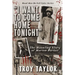 I Want to Come Home Tonight: The Haunting Story of Marion Parker