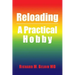 Reloading: A Practical Hobby
