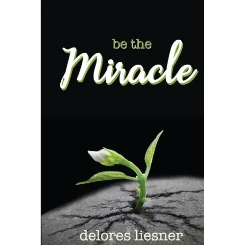 Be the Miracle