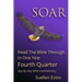 Soar: Read the Bible Through In a Year, Fourth Quarter