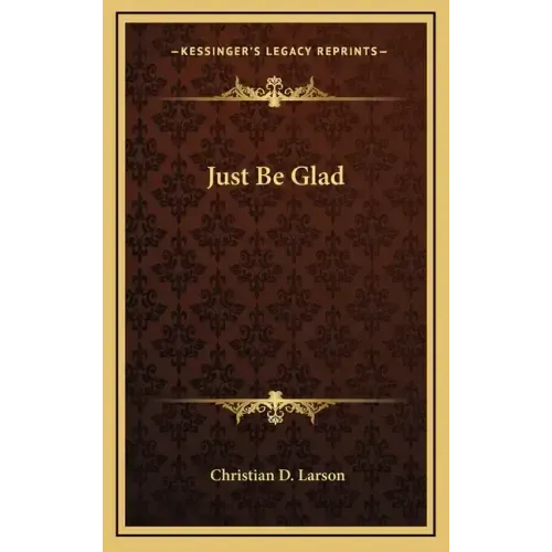 Just Be Glad