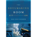 The Soulmaking Room