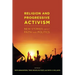 Religion and Progressive Activism: New Stories about Faith and Politics