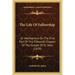 The Life Of Fellowship: Or Meditations On The First Part Of The Fifteenth Chapter Of The Gospel Of St. John (1878)