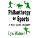 Philanthropy & Sports: A Real Game Changer